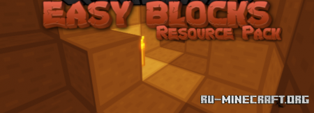 Скачать Easy Blocks Resource для Minecraft 1.18