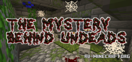 Скачать The Mystery Behind Undeads (Action, Adventure, Mystery) для Minecraft PE