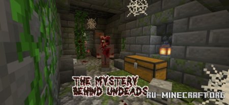 Скачать The Mystery Behind Undeads (Action, Adventure, Mystery) для Minecraft PE