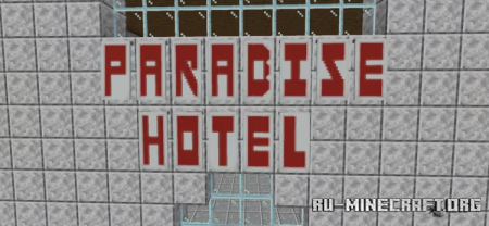 Скачать Paradise Hotel by RaccoonDev312 для Minecraft