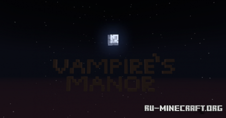 Скачать Vampire's Manor для Minecraft