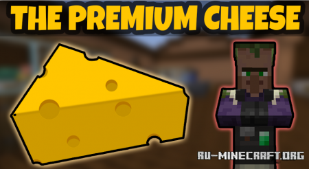 Скачать The Premium Cheese для Minecraft