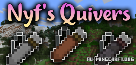 Скачать Nyf’s Quivers для Minecraft 1.19