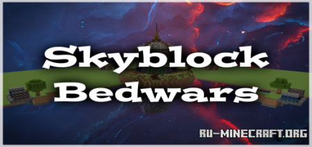 Скачать Skyblock Bedwars by Xyurfire для Minecraft PE