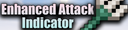 Скачать Enhanced Attack Indicator для Minecraft 1.19.1