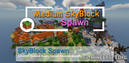 Скачать Medium SkyBlock Spawn by Alexandr3 для Minecraft