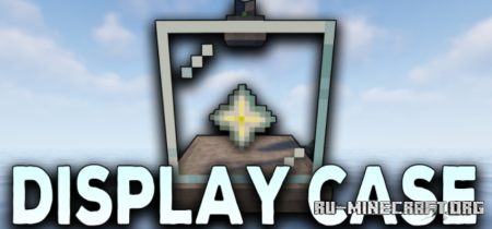 Скачать Display Case для Minecraft 1.19
