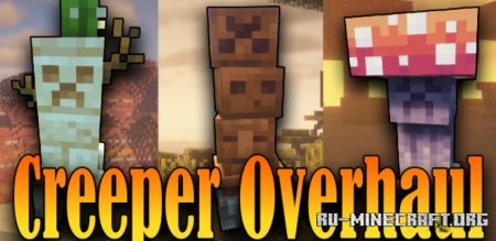 Скачать Creeper Overhaul для Minecraft 1.19
