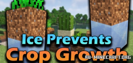 Скачать Ice Prevents Crop Growth для Minecraft 1.19