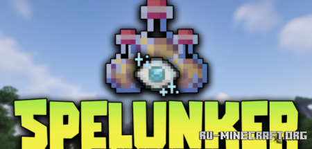 Скачать LeximonX’s Spelunker для Minecraft 1.19