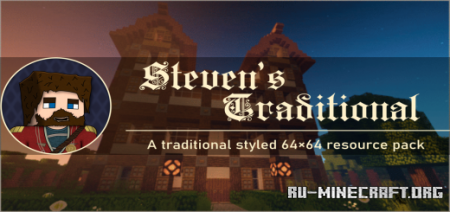 Скачать Steven's Traditional - The Will Update для Minecraft PE 1.19