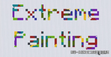 Скачать Extreme Painting by ezb008 для Minecraft
