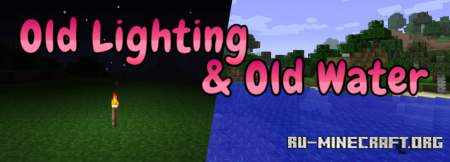 Скачать Old Lighting & Old Water Resource Pack для Minecraft 1.19