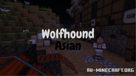 Скачать Wolfhound Asian Resource Pack для Minecraft 1.19