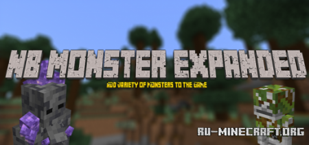Скачать NB Monster Expanded для Minecraft PE 1.19