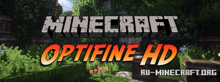 Скачать OptiFine HD для Minecraft 1.19