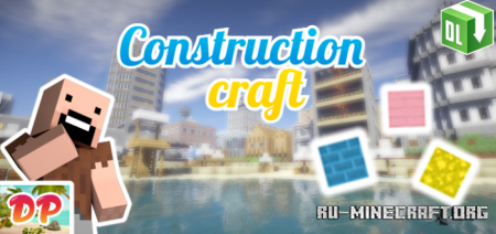 Скачать Construction Craft для Minecraft PE 1.19