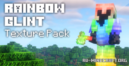 Скачать Rainbow Glint Resource Pack для Minecraft 1.19