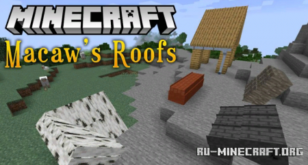 Скачать Macaw’s Roofs для Minecraft 1.19.2