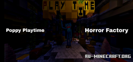 Скачать Poppy Playtime Horror Factory (Chapter I) для Minecraft PE