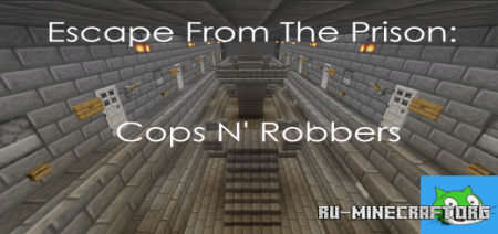 Скачать Escape From The Prison: Cops N' Robbers для Minecraft PE