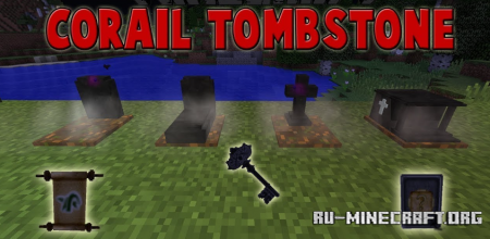 Скачать Corail Tombstone для Minecraft 1.19.2