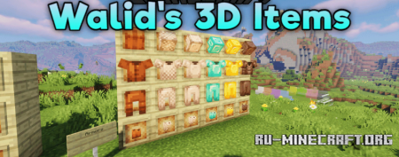 Скачать Walid’s 3D Items Resource Pack для Minecraft 1.19