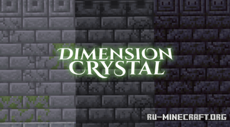 Скачать Dimension Crystal для Minecraft