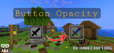 Скачать Button Opacity для Minecraft PE 1.19
