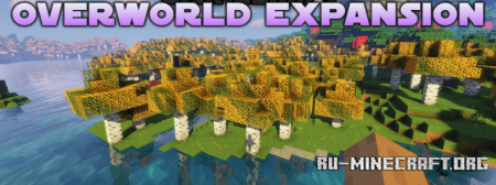 Скачать Overworld Expansion Resource Pack для Minecraft 1.19