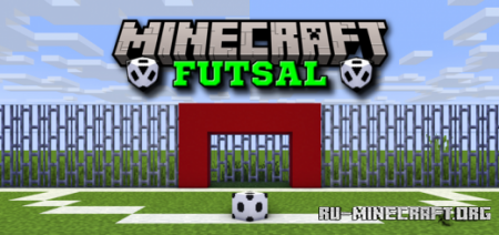 Скачать Minecraft: Futsal для Minecraft PE
