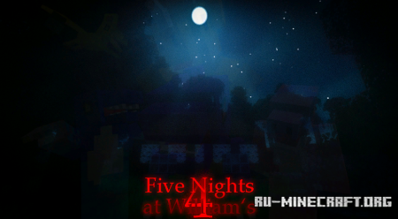 Скачать Five Nights at William's 4 для Minecraft