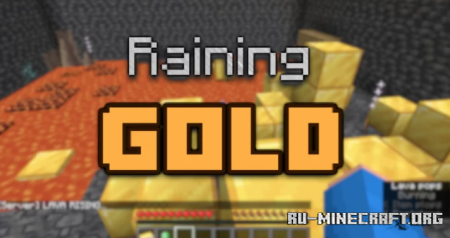 Скачать It's Raining Gold для Minecraft