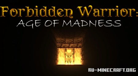 Скачать Forbidden Warrior: Age of Madness для Minecraft
