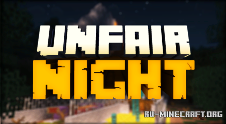 Скачать Unfair Night для Minecraft