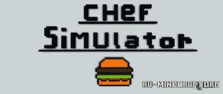Скачать Chef Simulator (REVAMP) для Minecraft PE