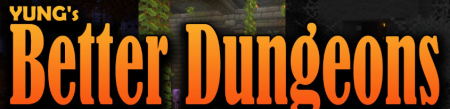Скачать YUNG’s Better Dungeons для Minecraft 1.19.2