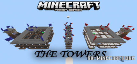 Скачать The Towers by Kadiz для Minecraft PE