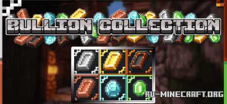 Скачать Bullion Collection Resource Pack для Minecraft 1.19