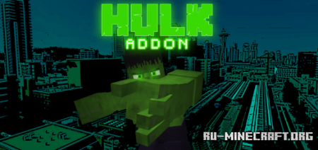 Скачать Hulk Addon для Minecraft PE 1.19