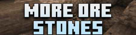Скачать More Ore Stones для Minecraft 1.18.2