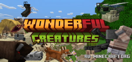 Скачать Wonderful Creatures Addon для Minecraft PE 1.19