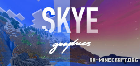 Скачать Skye Graphics v3 для Minecraft PE 1.19