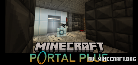 Скачать PortalPlus - Portal Mod для Minecraft PE 1.19