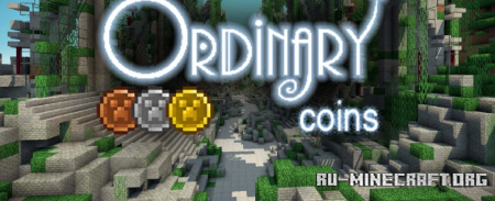 Скачать Ordinary Coins для Minecraft 1.19.3
