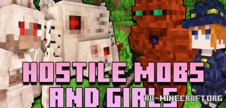 Скачать Hostile Mobs and Girls для Minecraft 1.19.2