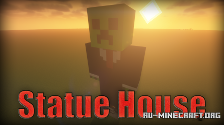 Скачать Statue House для Minecraft