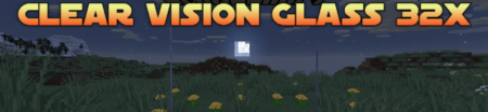 Скачать Clear Vision Glass для Minecraft 1.19