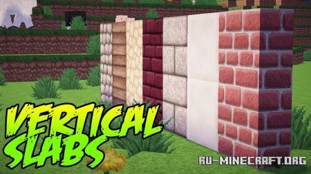 Скачать Vertical Slabs Compat для Minecraft 1.19.2