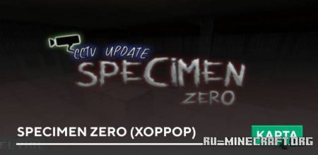 Скачать Specimen Zero (Хоррор) для Minecraft PE